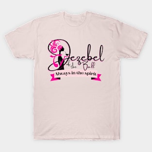 Jezebel Spirit T-Shirt